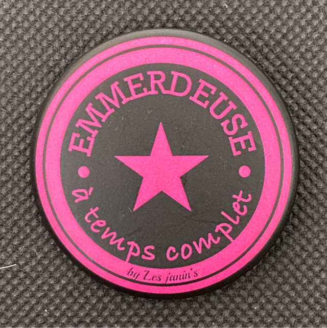 Badge Emmerdeuse A Temps Complet