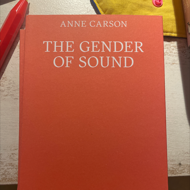 The Gender Of Sound Anne Carson