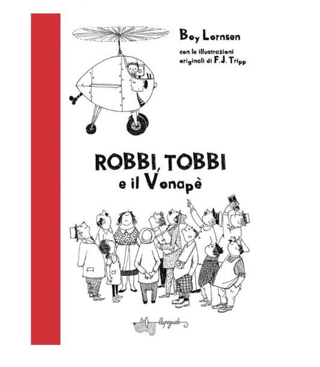 Robbi, Tobbi e il Vonapè - Boy Lornsen