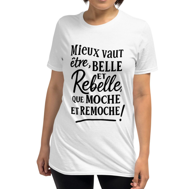 T-shirt citation unisexe – Belle et rebelle