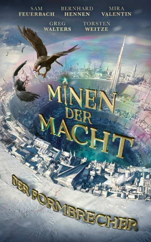 Der Formbrecher / Minen der Macht Bd.2