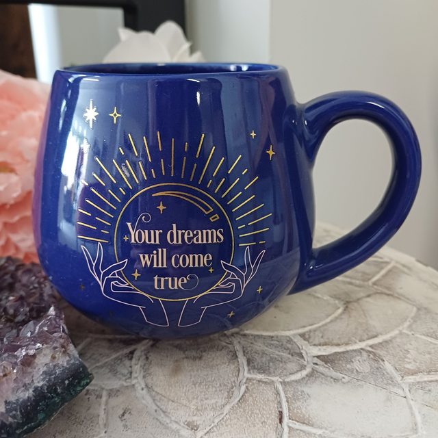 'Your Dreams Will Come True' Ceramic Mug