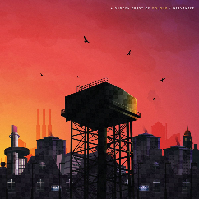 A Sudden Burst of Colour - Galvanize LP