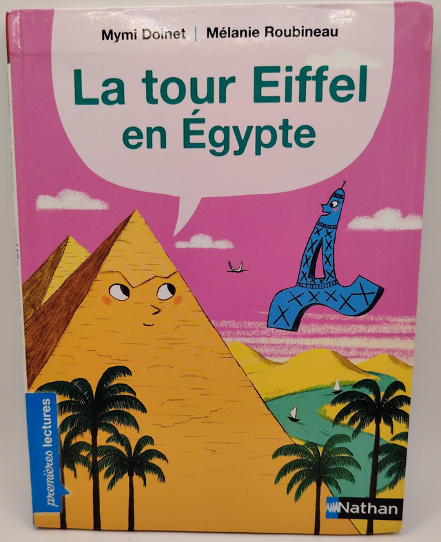 La tour Eiffel en Egypte de Mymi Doinet et Mélanie Roubineau