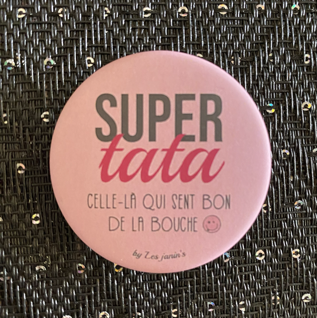 Super tata celle là qui…