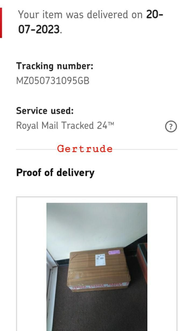 Proof of Delivery: Gertrude Mae( London July 2023)