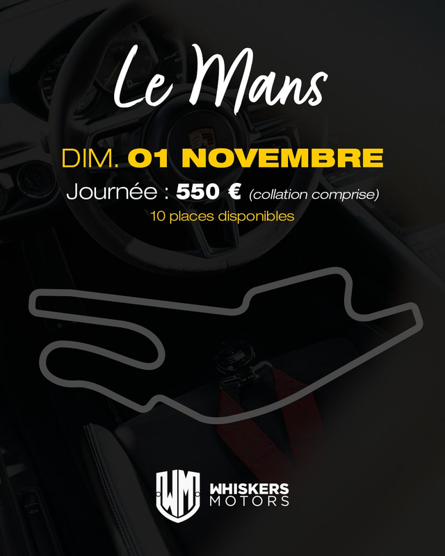 Trackday # 14 - CIRCUIT du BUGATTI LE MANS  - Dimanche 1er Novembre 2026 - JOURNEE - 10 PLACES A SAISIR