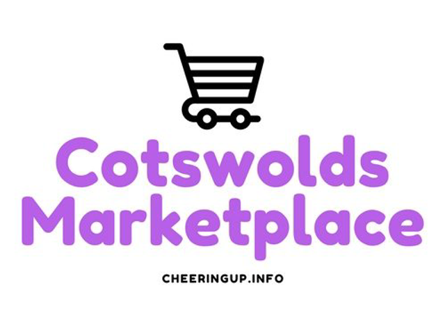 Cotswolds Marketplace CheeringupInfo Cotswolds Magazine