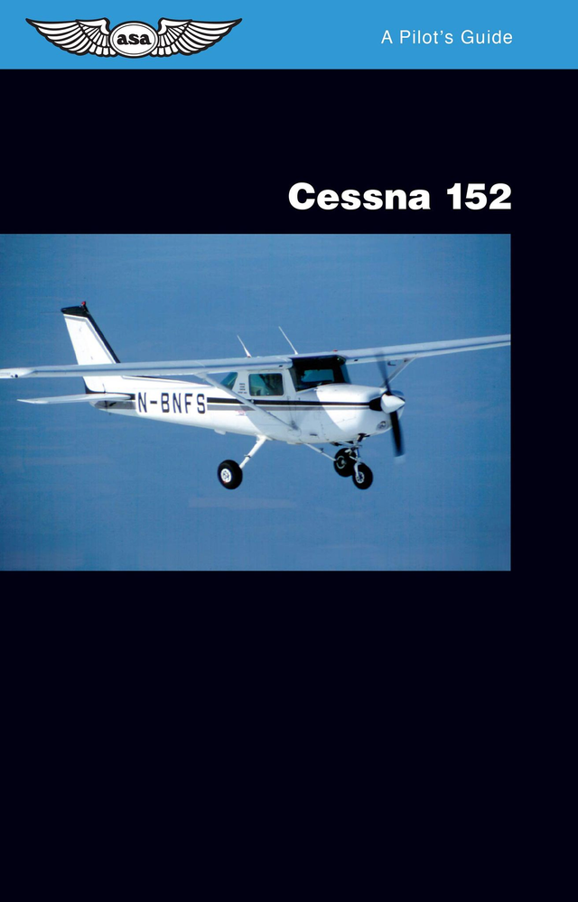 A Pilot's Guide: C152