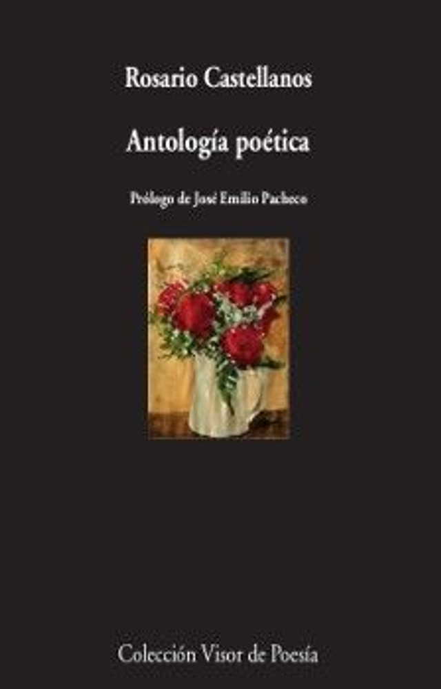 Antología poética - Rosario Castellanos