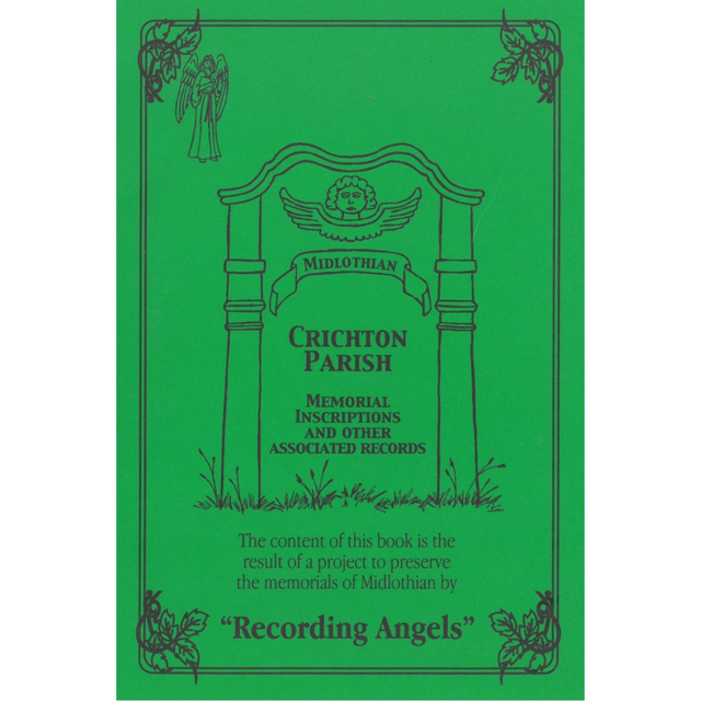 Crichton Parish, Midlothian Monumental Inscriptions