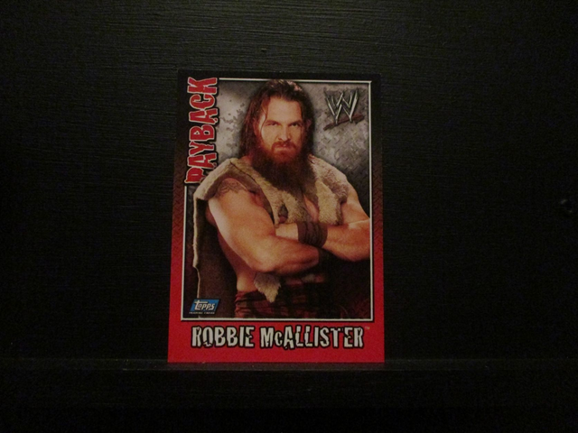 Robbie McAllister - Payback Original Trading Card #32