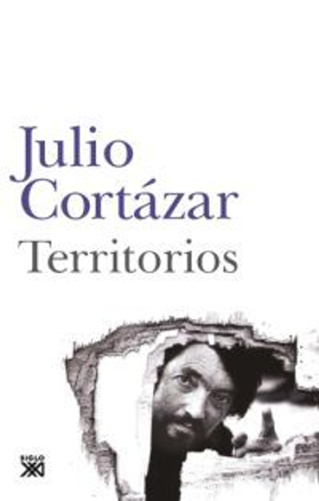Territorios - Julio Cortázar