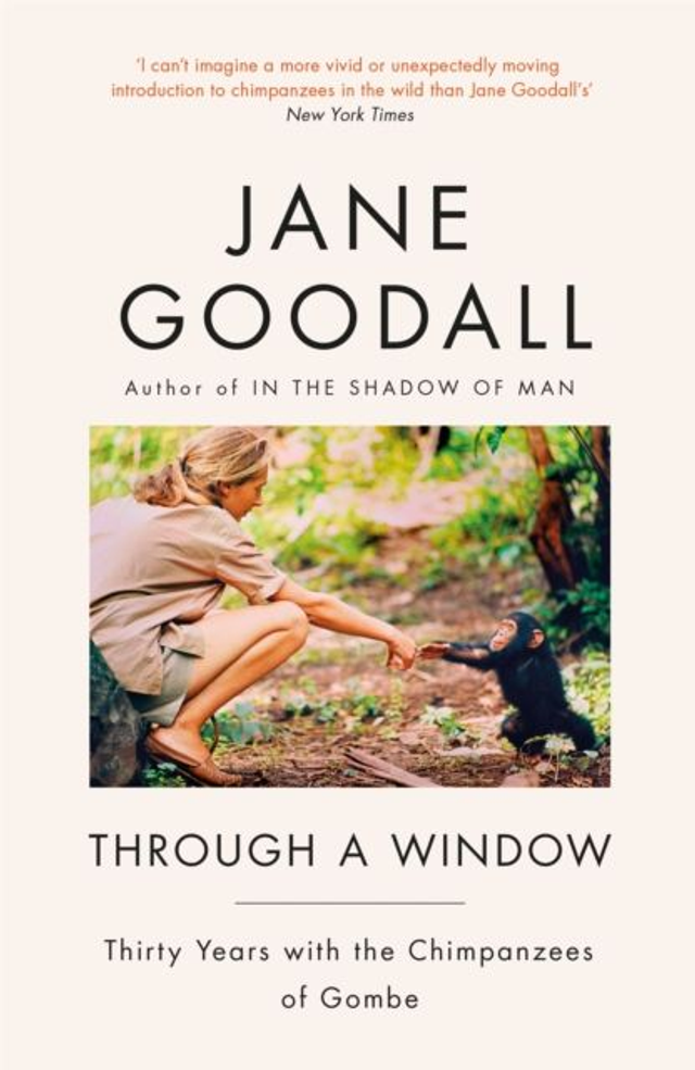 Through a Window | Jane Goodall