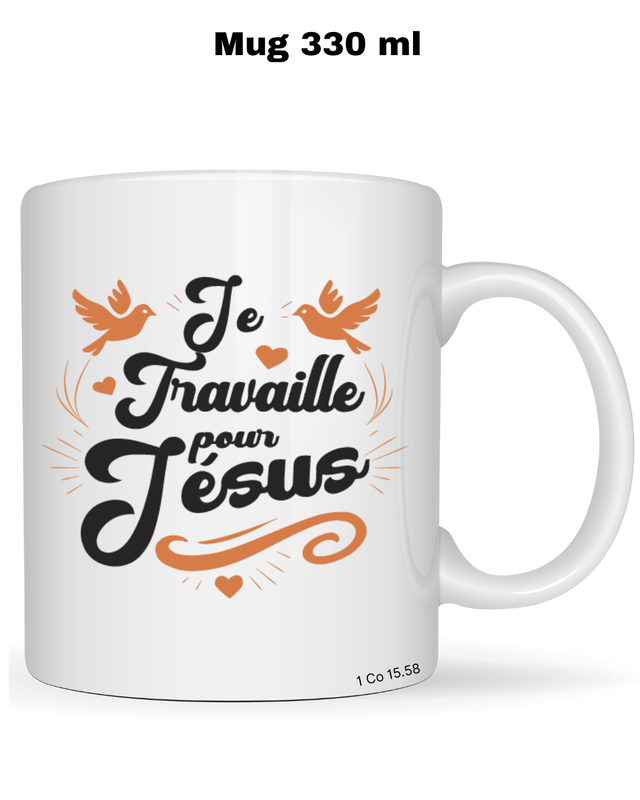 JE TRAVAILLE POUR JESUS