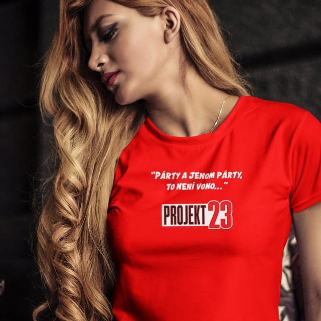 "Párty a jenom párty..." Dámské tričko