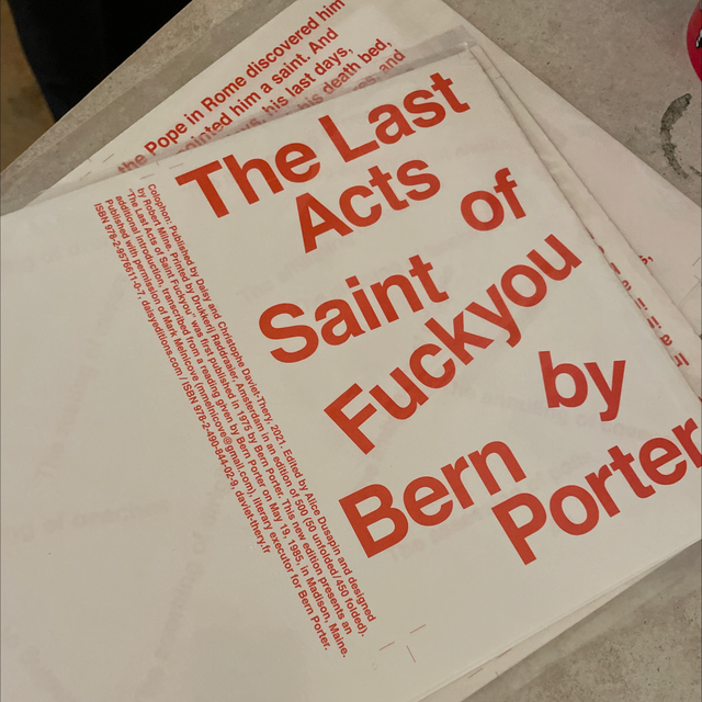The Last Acts Of Saint Fuckyou Bern Porter