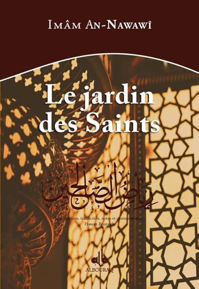Les jardins des saints auteur imâm Nawawî édition Albouraq 
