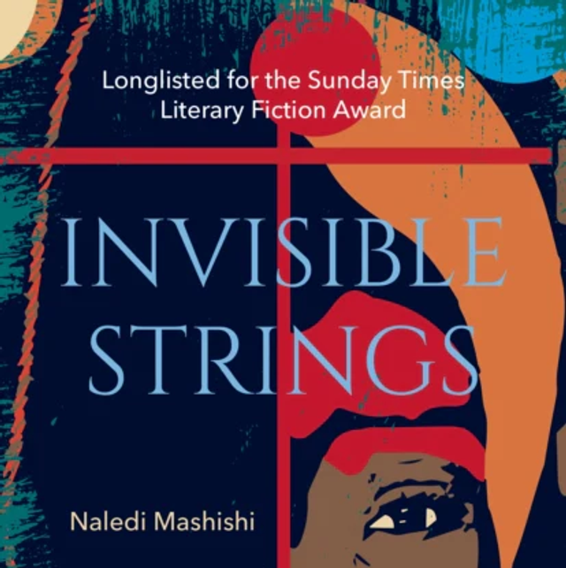 Invisible Strings | Naledi Mashishi