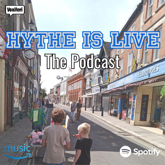 Hythe Is Alive - LocalCast - 5 minute slot