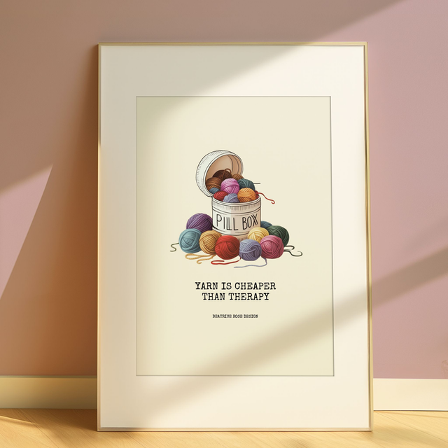 "Yarn Is Cheaper Than Therapy" Print
