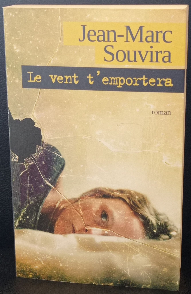 Le vent t'emportera de Jean-Marc Souvira