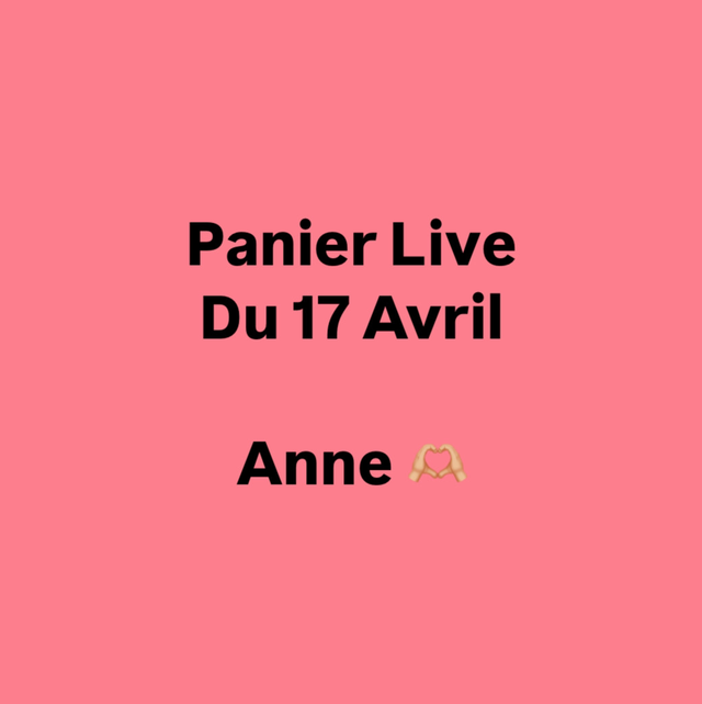 Panier Live du 17 AVRIL - ANNE