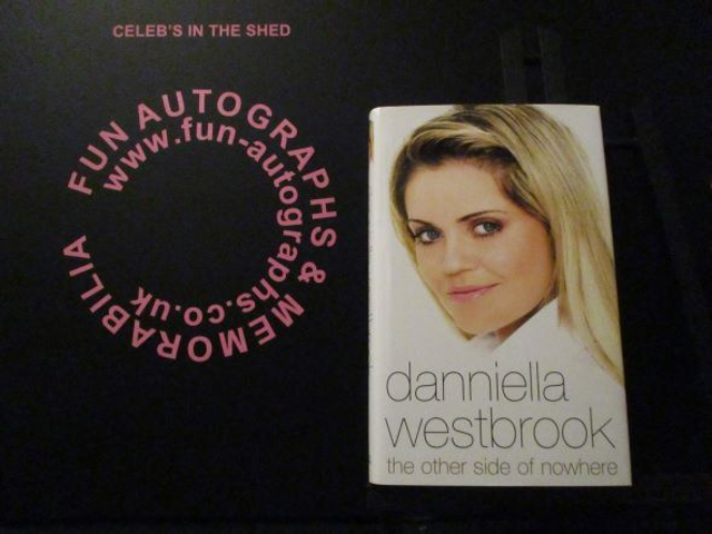 Danniella Westbrook 'Side Of Knowhere' Authentic Autographed Hardback Book