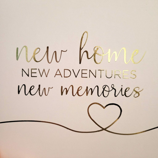 New Home New Adventures Gold Foil