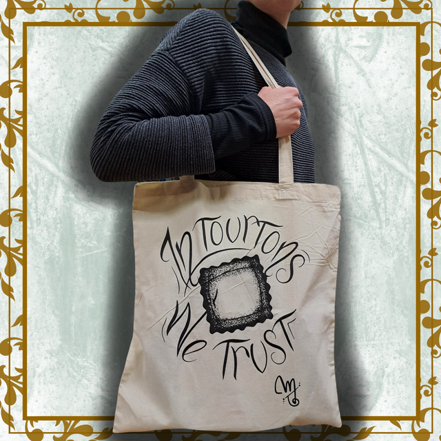 In Tourtons we trust