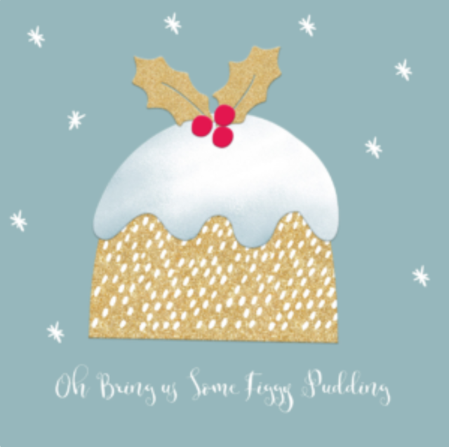 'Oh Bring Us Some Figgy Pudding!' - 10 x Christmas Cards