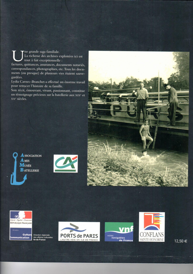 CM064 - Une saga batelière de 1850 - 1980 Tome 2. (Les cahiers du musée de la batellerie)