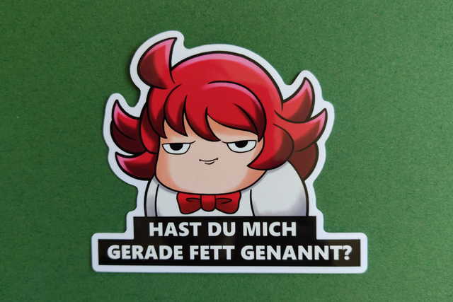 Memesticker "Hast du mich gerade fett genannt?"