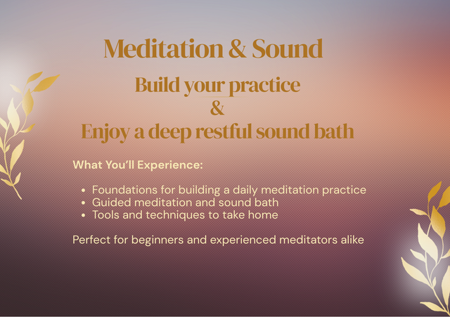 Meditation &amp; Sound Session:  February 17th 