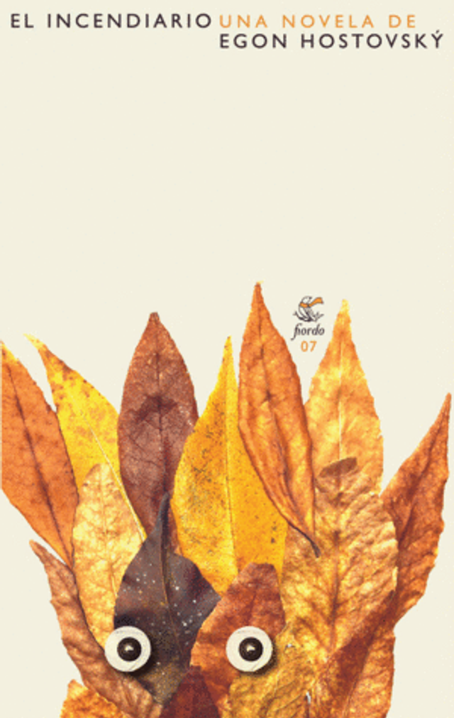 El incendiario - Egon Hostovský