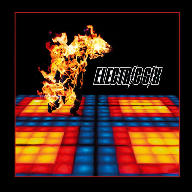 Electric Six - Fire LP (21st Anniversary Edition Remastered Black Vinyl)