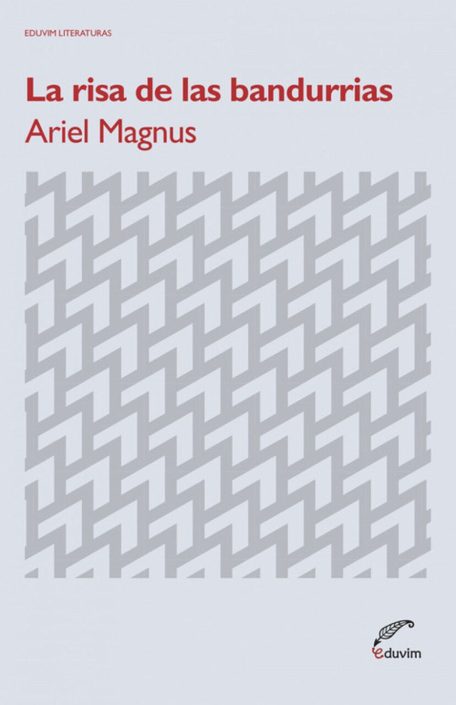 La risa de las bandurrias - Ariel Magnus