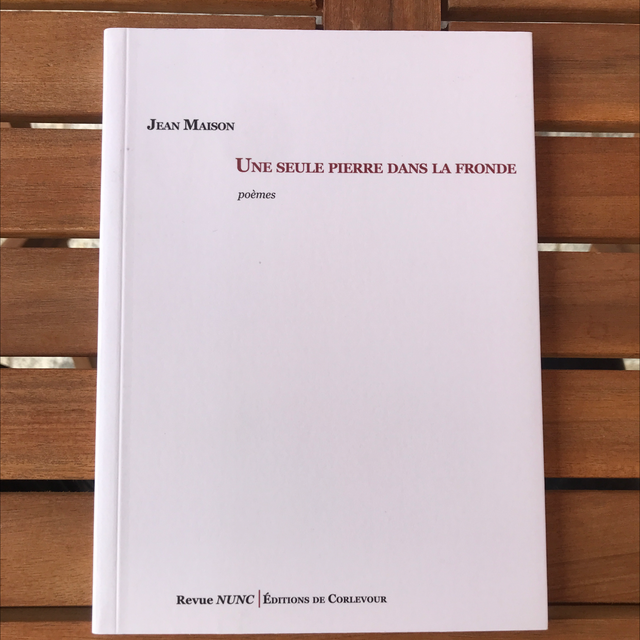 MAISON Jean - Une seule pierre dans la fronde 