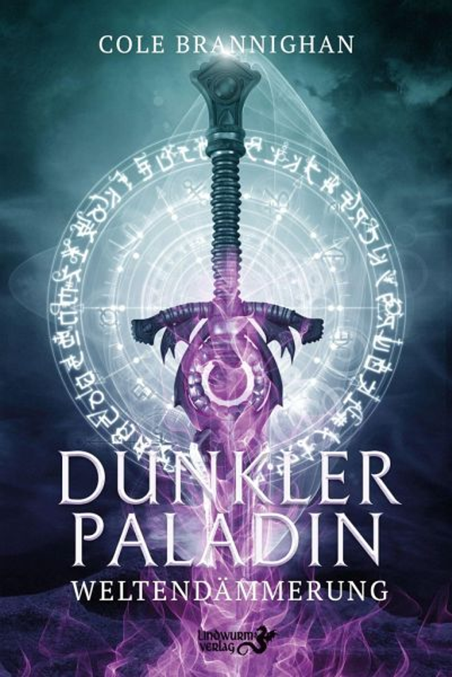 Dunkler Paladin: Weltendämmerung von Cole Brannighan