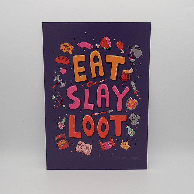 SIGNED A4 Art Print - Eat, Pray, Loot - gaming, rpgs, fantasy