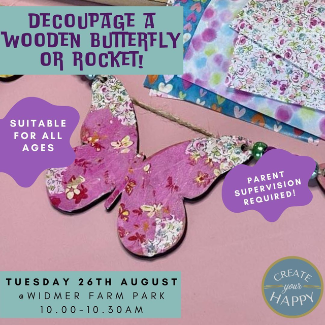 Kids Decoupage a Butterfly or Rocket 26th August 10.00-10.30am