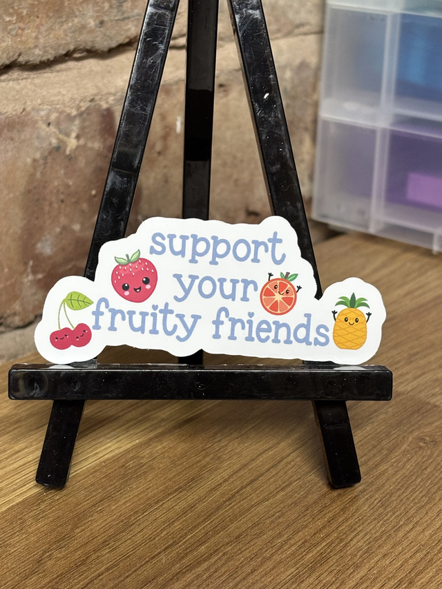 Support Your Fruity Friends Sticker