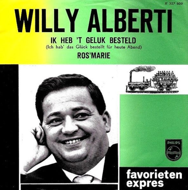 Willy Alberti - Ik Heb &#039;t Geluk Besteld (Ich Hab&#039; Das Glück Bestellt Für Heute Abend)