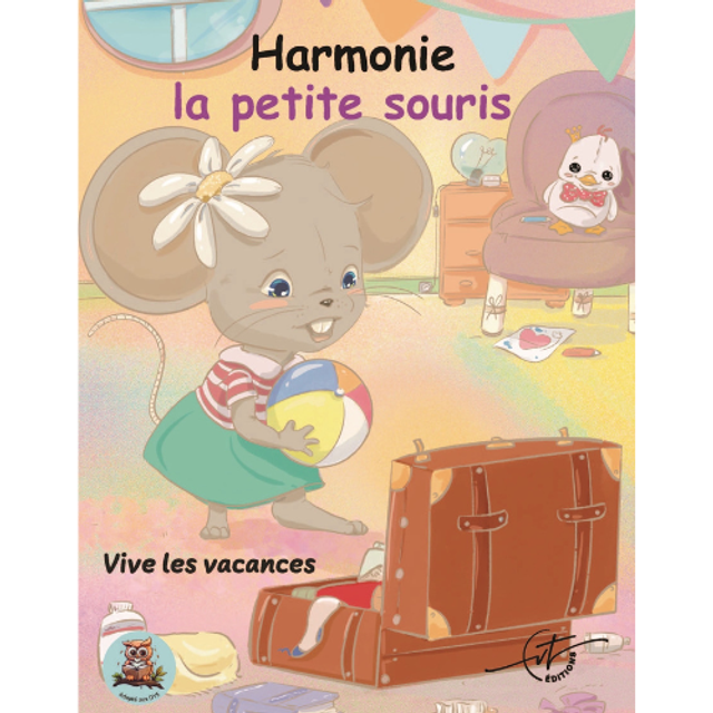 Harmonie la petite souris, Vive les vacances 