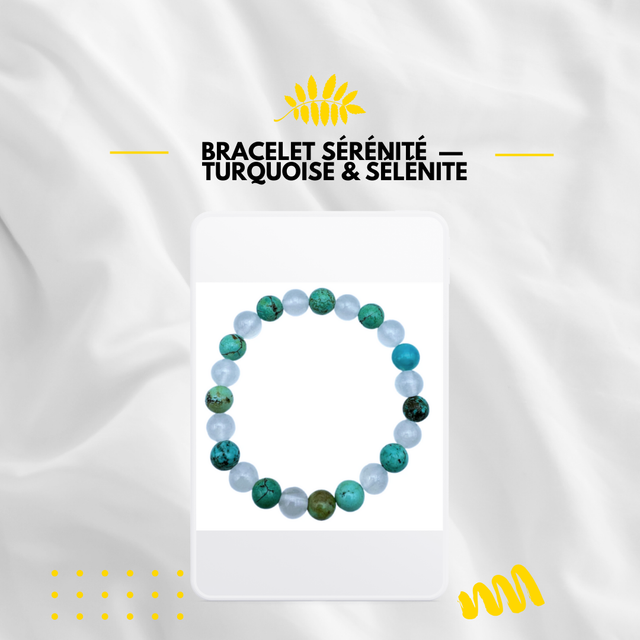 Bracelet Sérénité — Turquoise &amp; Sélénite
