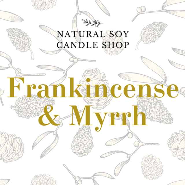 Frankincense & Myrrh Soy Candle