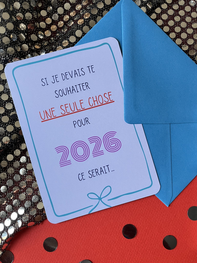 Carte Bonne Année "Un seul vœu !"