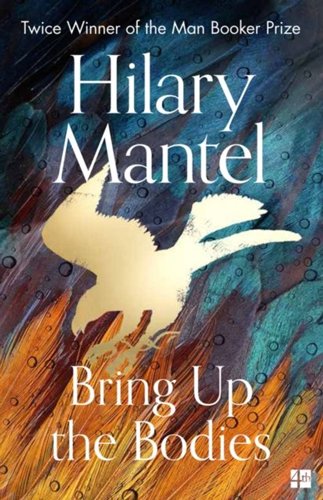 Bring Up the Bodies | Hilary Mantel