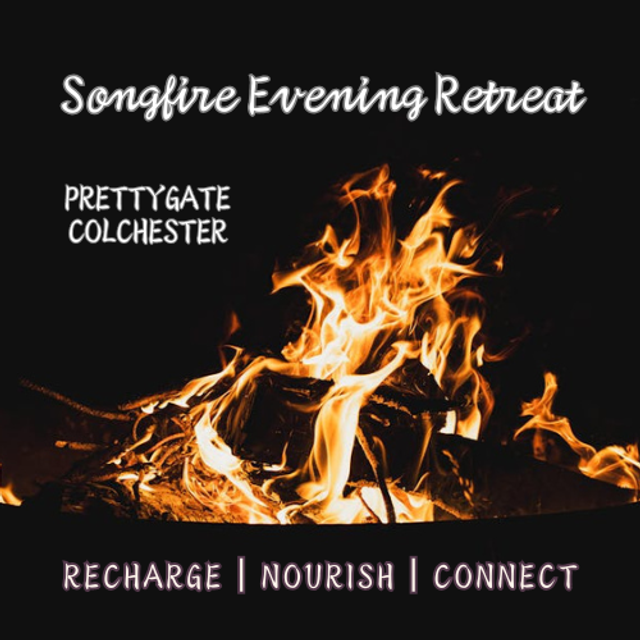 Wed 11 March - Songfire Evening Retreat 
