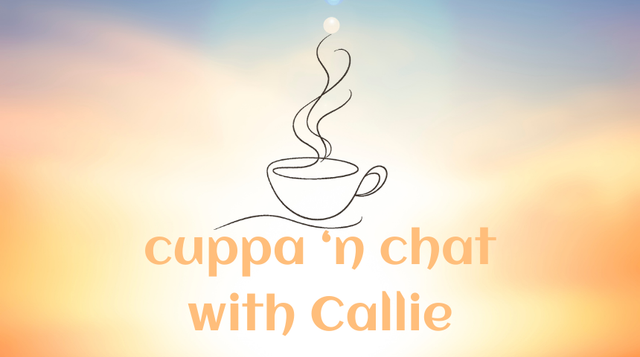 cuppa 'n chat with Callie (online, via Zoom) 